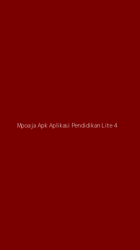 Tampilan Antarmuka Aplikasi Mpoaja Apk Aplikasi Pendidikan Lite - 4