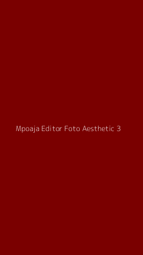 Tampilan Antarmuka Aplikasi Mpoaja Editor Foto Aesthetic - 3