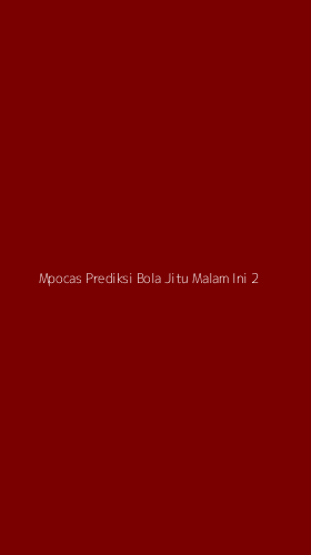 Tampilan Antarmuka Aplikasi Mpocas Prediksi Bola Jitu Malam Ini - 2