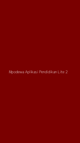 Tampilan Antarmuka Aplikasi Mpodewa Aplikasi Pendidikan Lite - 2