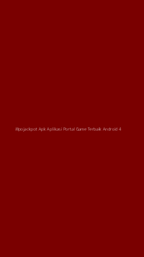 Tampilan Antarmuka Aplikasi Mpojackpot Apk Aplikasi Portal Game Terbaik Android - 4