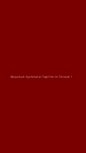 Tampilan Antarmuka Aplikasi Mpojackpot App Keluaran Togel Hari Ini Tercepat - 1