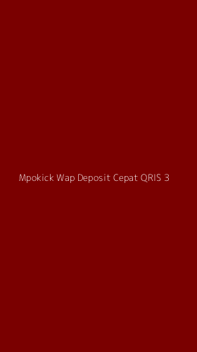 Tampilan Antarmuka Aplikasi Mpokick Wap Deposit Cepat Qris - 3
