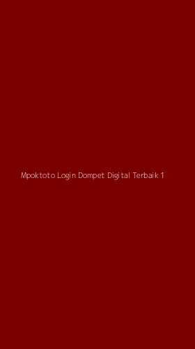 Tampilan Antarmuka Aplikasi Mpoktoto Login Dompet Digital Terbaik - 1