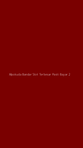 Tampilan Antarmuka Aplikasi Mpokuda Bandar Slot Terbesar Pasti Bayar - 2