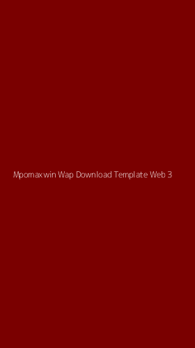 Tampilan Antarmuka Aplikasi Mpomaxwin Wap Download Template Web - 3