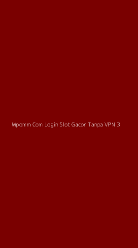 Tampilan Antarmuka Aplikasi Mpomm Com Login Slot Gacor Tanpa Vpn - 3