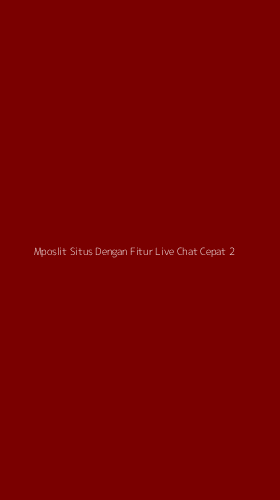 Tampilan Antarmuka Aplikasi Mposlit Situs Dengan Fitur Live Chat Cepat - 2