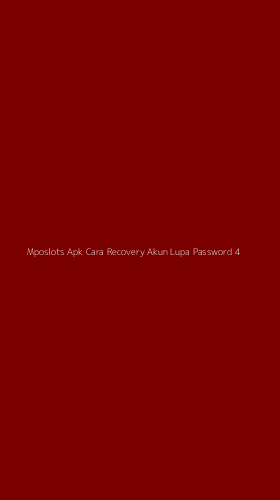 Tampilan Antarmuka Aplikasi Mposlots Apk Cara Recovery Akun Lupa Password - 4