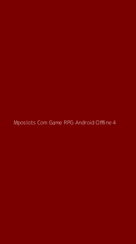 Tampilan Antarmuka Aplikasi Mposlots Com Game Rpg Android Offline - 4