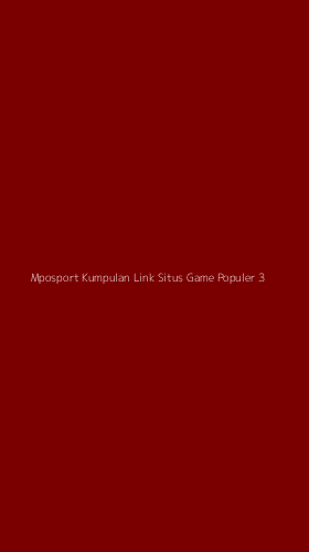 Tampilan Antarmuka Aplikasi Mposport Kumpulan Link Situs Game Populer - 3