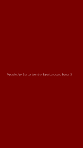 Tampilan Antarmuka Aplikasi Mpowin Apk Daftar Member Baru Langsung Bonus - 3
