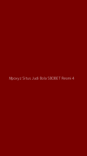 Tampilan Antarmuka Aplikasi Mpoxyz Situs Judi Bola Sbobet Resmi - 4