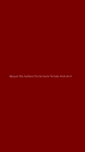 Tampilan Antarmuka Aplikasi Mpoyes Rtp Aplikasi Portal Game Terbaik Android - 4