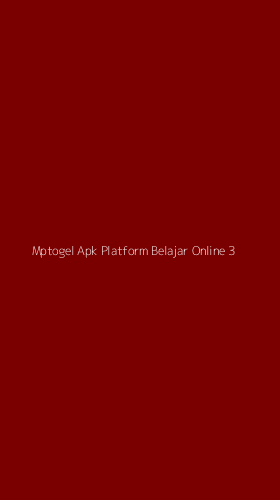Tampilan Antarmuka Aplikasi Mptogel Apk Platform Belajar Online - 3