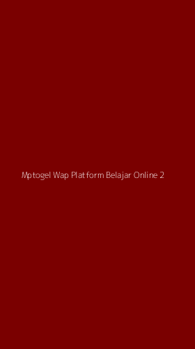Tampilan Antarmuka Aplikasi Mptogel Wap Platform Belajar Online - 2