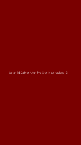 Tampilan Antarmuka Aplikasi Mriah4d Daftar Akun Pro Slot Internasional - 3