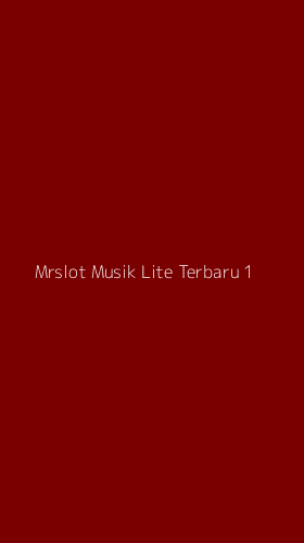 Tampilan Antarmuka Aplikasi Mrslot Musik Lite Terbaru - 1
