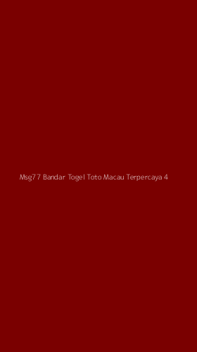 Tampilan Antarmuka Aplikasi Msg77 Bandar Togel Toto Macau Terpercaya - 4