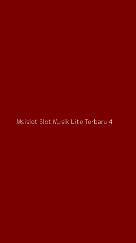 Tampilan Antarmuka Aplikasi Msislot Slot Musik Lite Terbaru - 4
