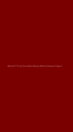 Tampilan Antarmuka Aplikasi Msislot777 Com Situs Resmi Bonus Referral Seumur Hidup - 2