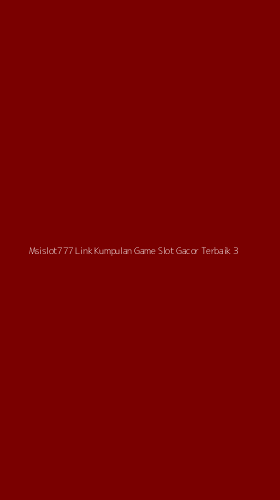 Tampilan Antarmuka Aplikasi Msislot777 Link Kumpulan Game Slot Gacor Terbaik - 3