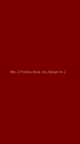 Tampilan Antarmuka Aplikasi Mto 2 Prediksi Bola Jitu Malam Ini - 2