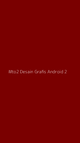 Tampilan Antarmuka Aplikasi Mto2 Desain Grafis Android - 2