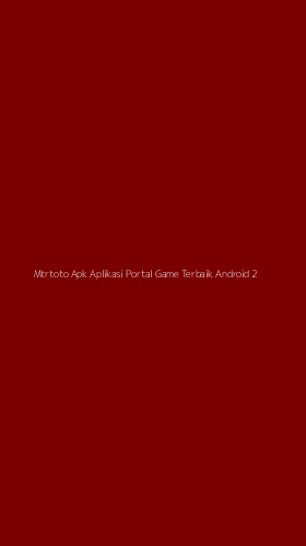 Tampilan Antarmuka Aplikasi Mtrtoto Apk Aplikasi Portal Game Terbaik Android - 2