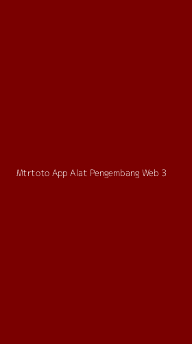 Tampilan Antarmuka Aplikasi Mtrtoto App Alat Pengembang Web - 3