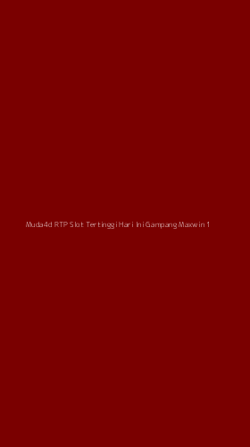 Tampilan Antarmuka Aplikasi Muda4d Rtp Slot Tertinggi Hari Ini Gampang Maxwin - 1
