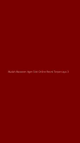 Tampilan Antarmuka Aplikasi Mudah Maxween Agen Slot Online Resmi Terpercaya - 3