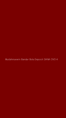 Tampilan Antarmuka Aplikasi Mudahmaxwin Bandar Bola Deposit Dana Ovo - 4