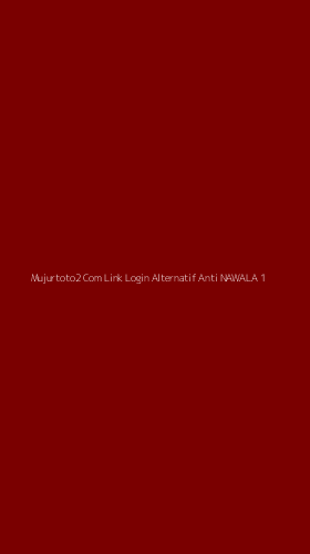 Tampilan Antarmuka Aplikasi Mujurtoto2 Com Link Login Alternatif Anti Nawala - 1