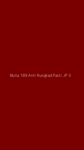 Tampilan Antarmuka Aplikasi Mulia 189 Anti Rungkad Pasti Jp - 3