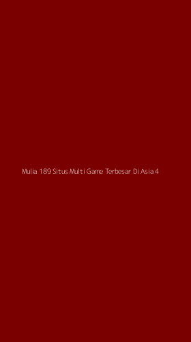 Tampilan Antarmuka Aplikasi Mulia 189 Situs Multi Game Terbesar Di Asia - 4