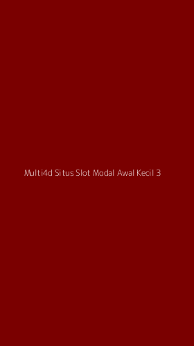 Tampilan Antarmuka Aplikasi Multi4d Situs Slot Modal Awal Kecil - 3