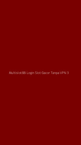 Tampilan Antarmuka Aplikasi Multislot88 Login Slot Gacor Tanpa Vpn - 3