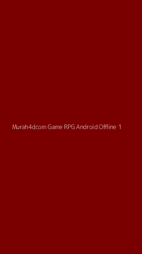 Tampilan Antarmuka Aplikasi Murah4dcom Game Rpg Android Offline - 1