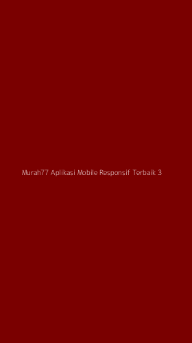 Tampilan Antarmuka Aplikasi Murah77 Aplikasi Mobile Responsif Terbaik - 3