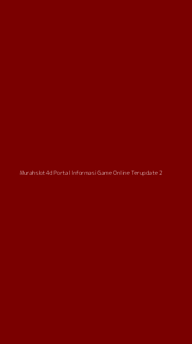 Tampilan Antarmuka Aplikasi Murahslot4d Portal Informasi Game Online Terupdate - 2