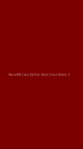 Tampilan Antarmuka Aplikasi Murai88 Cara Daftar Akun Situs Resmi - 3