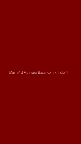 Tampilan Antarmuka Aplikasi Murni4d Aplikasi Baca Komik Indo - 4