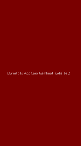 Tampilan Antarmuka Aplikasi Murnitoto App Cara Membuat Website - 2
