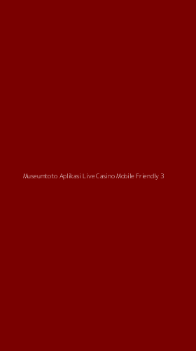 Tampilan Antarmuka Aplikasi Museumtoto Aplikasi Live Casino Mobile Friendly - 3