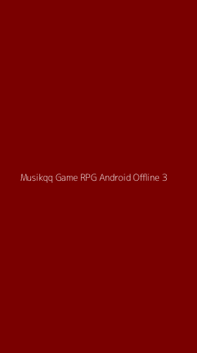 Tampilan Antarmuka Aplikasi Musikqq Game Rpg Android Offline - 3