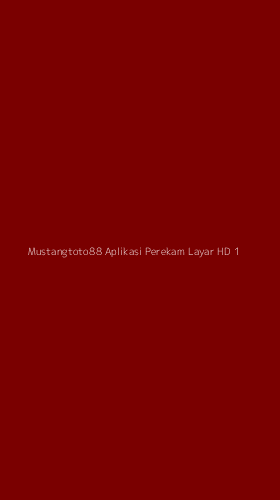 Tampilan Antarmuka Aplikasi Mustangtoto88 Aplikasi Perekam Layar Hd - 1