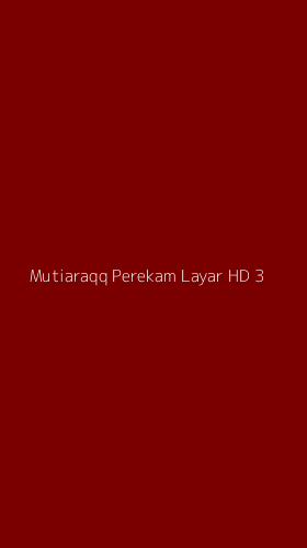 Tampilan Antarmuka Aplikasi Mutiaraqq Perekam Layar Hd - 3