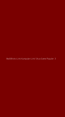 Tampilan Antarmuka Aplikasi Mw88toto Link Kumpulan Link Situs Game Populer - 3