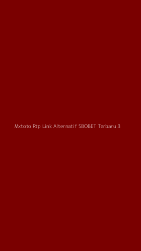 Tampilan Antarmuka Aplikasi Mxtoto Rtp Link Alternatif Sbobet Terbaru - 3